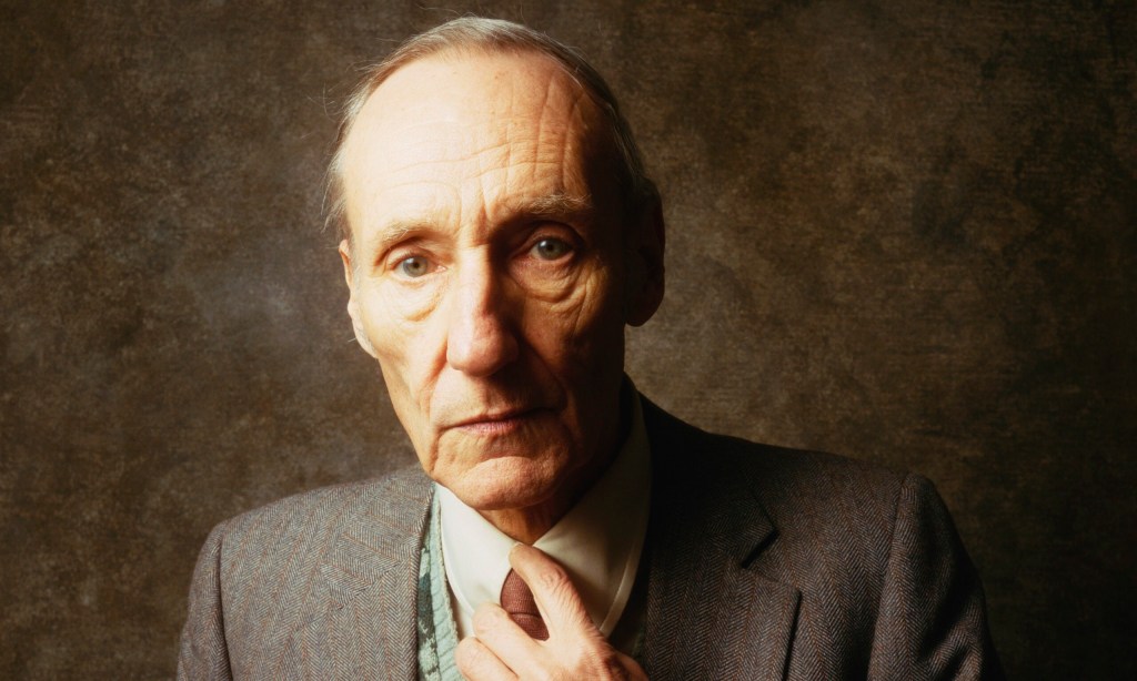 William S. Burroughs *II 5 1914 — The Life You&nbsp;Give